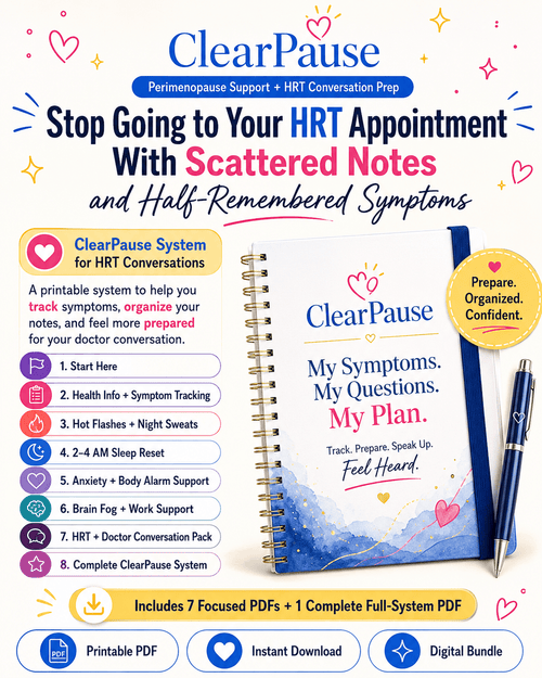 Turn Months of Confusing Perimenopause Symptoms Into One Clear, Confident Doctor Conversation - My Store